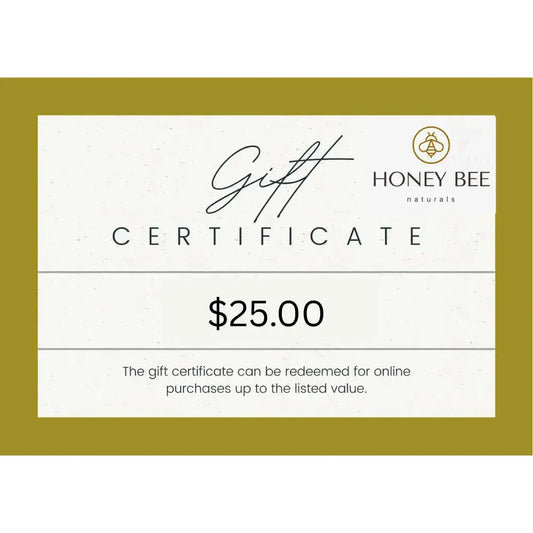 Honey Bee Naturals gift certificate for $25 with a gold border.